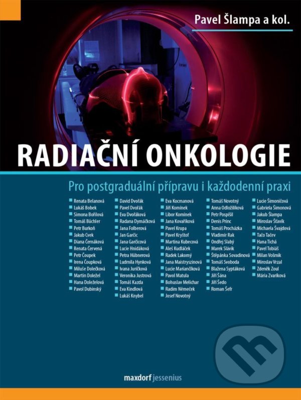 Kniha: Radiační onkologie (Pavel Šlampa). Maxdorf, 2022 Kniha: Radiační onkologie (Pavel Šlampa). Maxdorf, 2022