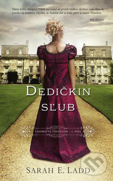 E-kniha: Dedičkin sľub (Sarah E. Ladd). Slovenský spisovateľ, 2022 E-kniha: Dedičkin sľub (Sarah E. Ladd). Slovenský spisovateľ, 2022