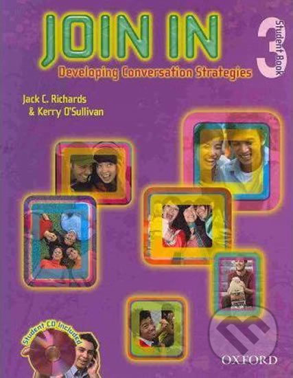 Kniha: Join in 3: Student´s Book + Audio CD Pack (Jack C. Richards). Oxford University Press, 2009 Kniha: Join in 3: Student´s Book + Audio CD Pack (Jack C. Richards). Oxford University Press, 2009