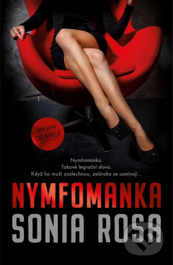 Kniha: Nymfomanka (Sonia Rosa). Red, 2022 Kniha: Nymfomanka (Sonia Rosa). Red, 2022