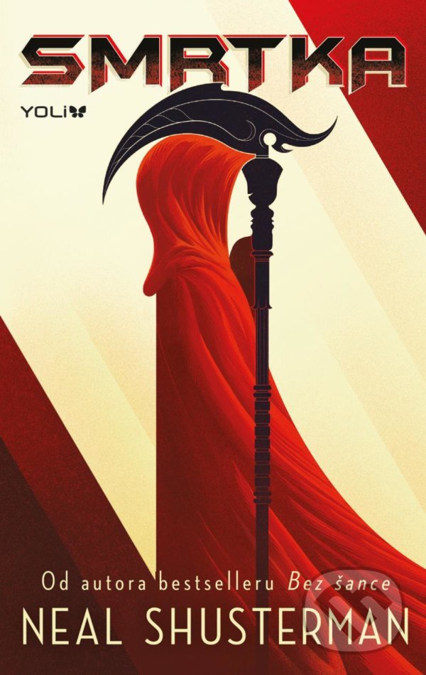 Kniha: Smrtka (Neal Shusterman). YOLi, 2022 Kniha: Smrtka (Neal Shusterman). YOLi, 2022