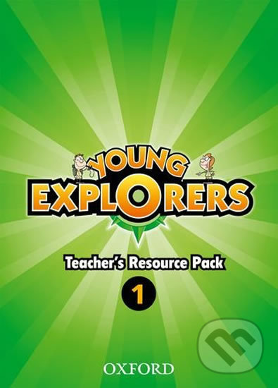 Kniha: Young Explorers 1: Teacher´s Resource Pack (Nina Lauder). Oxford University Press, 2012 Kniha: Young Explorers 1: Teacher´s Resource Pack (Nina Lauder). Oxford University Press, 2012