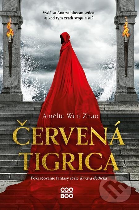 E-kniha: Červená tigrica (Amélie Wen Zhao). CooBoo SK, 2021 E-kniha: Červená tigrica (Amélie Wen Zhao). CooBoo SK, 2021