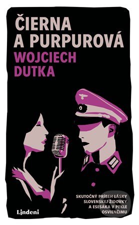 Kniha: Čierna a purpurová (Wojciech Dutka). Lindeni, 2022 Kniha: Čierna a purpurová (Wojciech Dutka). Lindeni, 2022