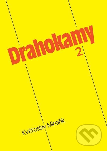 E-kniha: Drahokamy 2 (Květoslav Minařík). Canopus E-kniha: Drahokamy 2 (Květoslav Minařík). Canopus