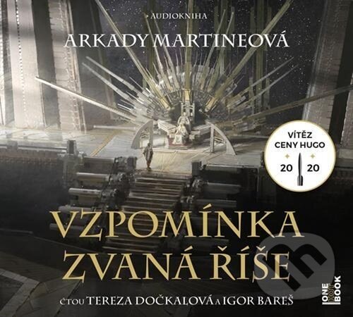 Audiokniha: Vzpomínka zvaná říše (Arkady Martine). OneHotBook, 2022 Audiokniha: Vzpomínka zvaná říše (Arkady Martine). OneHotBook, 2022