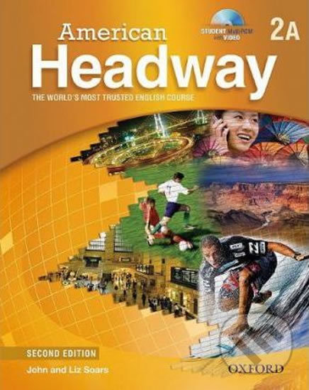 Kniha: American Headway 2: Student´s Book A Pack (2nd) (Liz Soars a John Soars). Oxford University Press, 2010 Kniha: American Headway 2: Student´s Book A Pack (2nd) (Liz Soars a John Soars). Oxford University Press, 2010