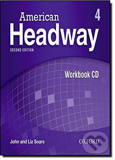 Audiokniha: American Headway 4: Workbook Audio CD (2nd) (John Soars a Liz Soars). Oxford University Press, 2010 Audiokniha: American Headway 4: Workbook Audio CD (2nd) (John Soars a Liz Soars). Oxford University Press, 2010