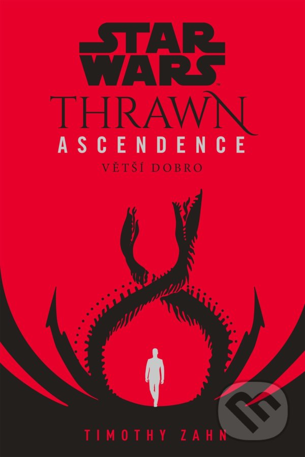 Kniha: Star Wars - Thrawn Ascendence: Větší dobro (Timothy Zahn). Egmont ČR, 2022 Kniha: Star Wars - Thrawn Ascendence: Větší dobro (Timothy Zahn). Egmont ČR, 2022