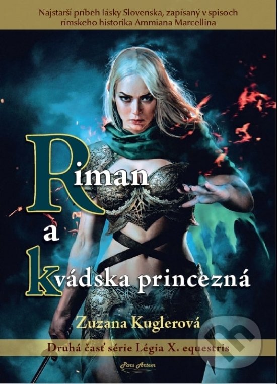 Kniha: Riman a kvádska princezná (Zuzana Kuglerová). Pars Artem, 2022 Kniha: Riman a kvádska princezná (Zuzana Kuglerová). Pars Artem, 2022
