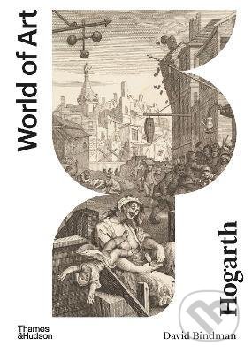 Kniha: Hogarth (David Bindham). Thames & Hudson, 2021 Kniha: Hogarth (David Bindham). Thames & Hudson, 2021