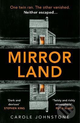 Kniha: Mirrorland (Carole Johnstone). HarperCollins, 2021 Kniha: Mirrorland (Carole Johnstone). HarperCollins, 2021