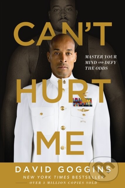 E-kniha: Can't Hurt Me (David Goggins). Lioncrest Publishing, 2018 E-kniha: Can't Hurt Me (David Goggins). Lioncrest Publishing, 2018