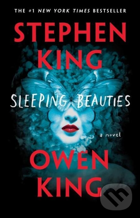 E-kniha: Sleeping Beauties (Owen King a Stephen King). Scribner, 2017 E-kniha: Sleeping Beauties (Owen King a Stephen King). Scribner, 2017