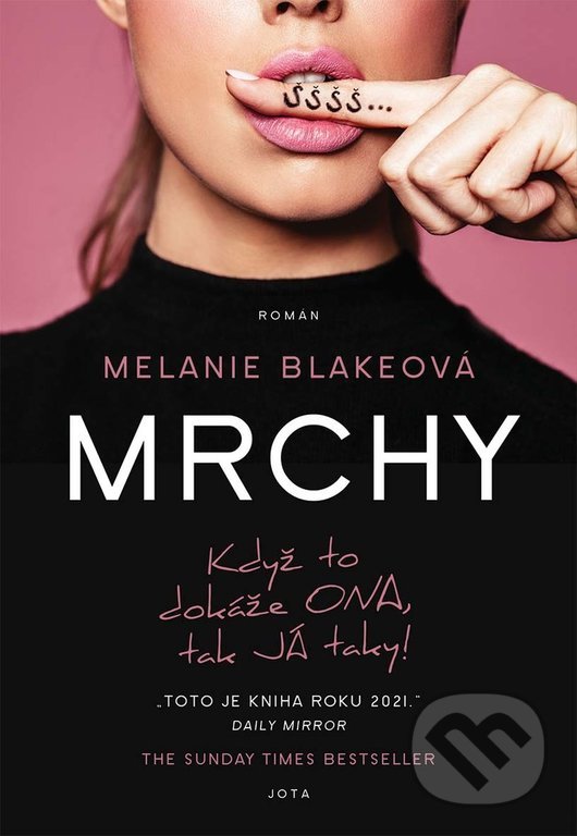 Kniha: Mrchy (Melanie Blake). Jota, 2022 Kniha: Mrchy (Melanie Blake). Jota, 2022