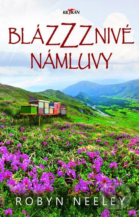 E-kniha: Blázzznivé námluvy (Robyn Neeley). Alpress, 2022 E-kniha: Blázzznivé námluvy (Robyn Neeley). Alpress, 2022