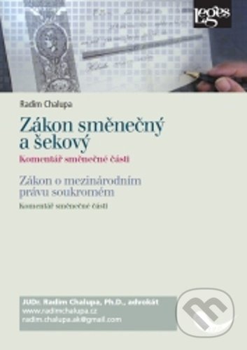 Kniha: Zákon směnečný a šekový (Radim Chalupa). Leges, 2022 Kniha: Zákon směnečný a šekový (Radim Chalupa). Leges, 2022