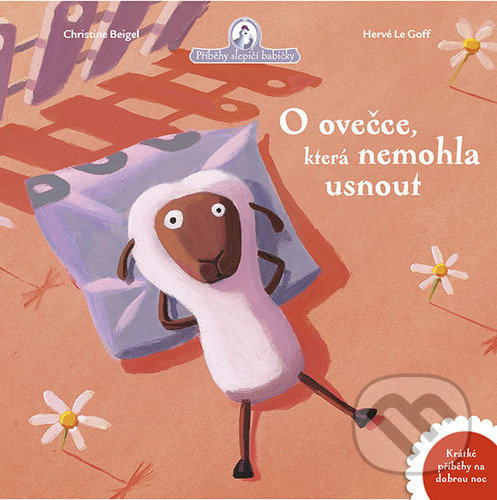 Kniha: O ovečce, která nemohla usnout (Christine Beigel a Hervé Le Goff). Drobek, 2022 Kniha: O ovečce, která nemohla usnout (Christine Beigel a Hervé Le Goff). Drobek, 2022