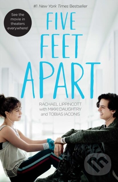 E-kniha: Five Feet Apart (Rachael Lippincott). Simon & Schuster, 2018 E-kniha: Five Feet Apart (Rachael Lippincott). Simon & Schuster, 2018