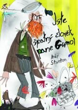 Kniha: Jste špatný člověk, pane Gumo! (Andy Stanton). Brio, 2012 Kniha: Jste špatný člověk, pane Gumo! (Andy Stanton). Brio, 2012