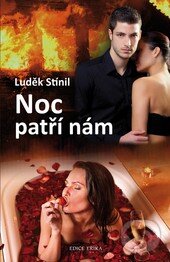 Kniha: Noc patří nám (Luděk Stínil). Plot, 2012 Kniha: Noc patří nám (Luděk Stínil). Plot, 2012