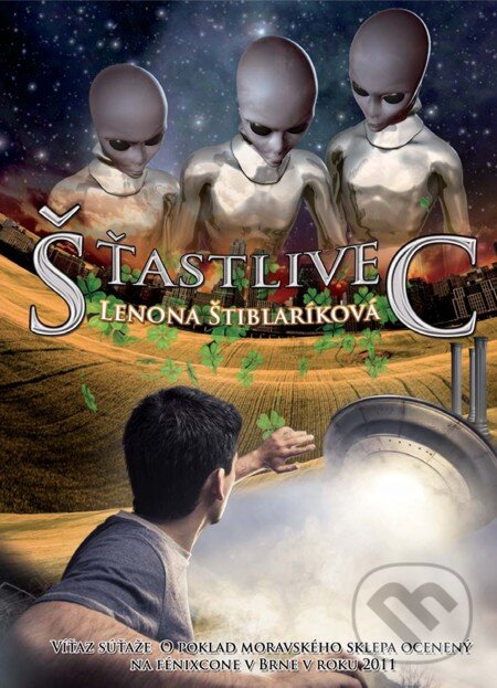 E-kniha: Šťastlivec (Lenona Štiblaríková). Hydra, 2012 E-kniha: Šťastlivec (Lenona Štiblaríková). Hydra, 2012