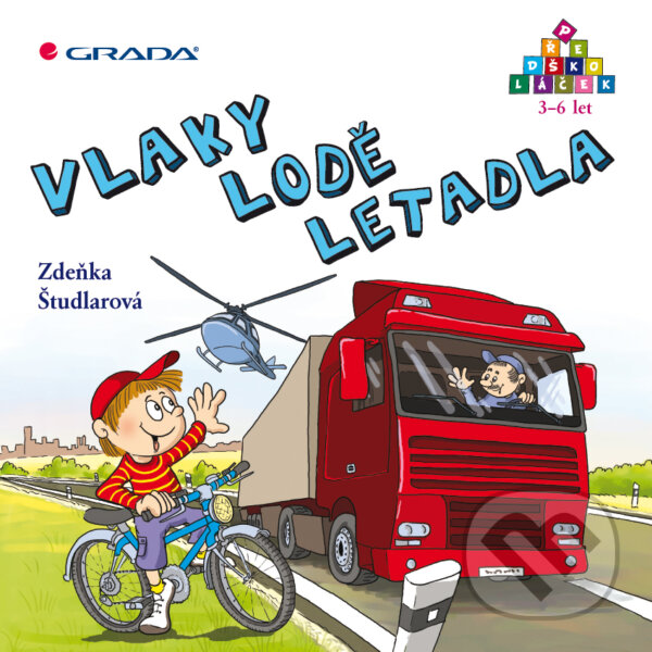 E-kniha: Vlaky - lodě - letadla (Študlarová Zdeňka a Zdeňka Študlarová). Grada, 2011 E-kniha: Vlaky - lodě - letadla (Študlarová Zdeňka a Zdeňka Študlarová). Grada, 2011