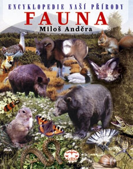 E-kniha: Encyklopedie naší přírody - Fauna (Miloš Anděra). Libri, 2003 E-kniha: Encyklopedie naší přírody - Fauna (Miloš Anděra). Libri, 2003