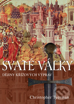 Kniha: Svaté války (Christopher Tyerman). Nakladatelství Lidové noviny, 2012 Kniha: Svaté války (Christopher Tyerman). Nakladatelství Lidové noviny, 2012