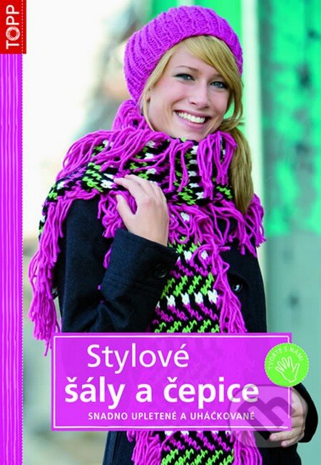 Kniha: Stylové šály a čepice (Anagram). Anagram, 2012 Kniha: Stylové šály a čepice (Anagram). Anagram, 2012