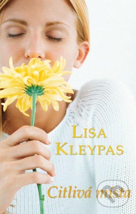Kniha: Citlivá místa (Lisa Kleypas). Domino, 2012 Kniha: Citlivá místa (Lisa Kleypas). Domino, 2012