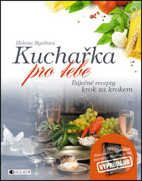 Kniha: Kuchařka pro tebe (Helena Rytířová). Nakladatelství Fragment, 2012 Kniha: Kuchařka pro tebe (Helena Rytířová). Nakladatelství Fragment, 2012