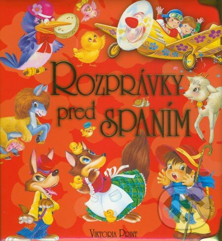 Kniha: Rozprávky pred spaním (Viktoria Print). Viktoria Print Kniha: Rozprávky pred spaním (Viktoria Print). Viktoria Print