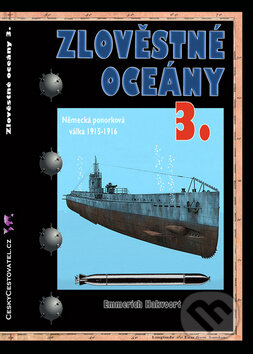 Kniha: Zlověstné oceány 3. (Emmerich Hakvoort). Českycestovatel.cz, 2012 Kniha: Zlověstné oceány 3. (Emmerich Hakvoort). Českycestovatel.cz, 2012