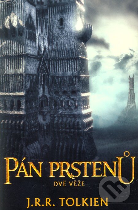 Kniha: Dvě věže (J.R.R. Tolkien). Argo, 2012 Kniha: Dvě věže (J.R.R. Tolkien). Argo, 2012