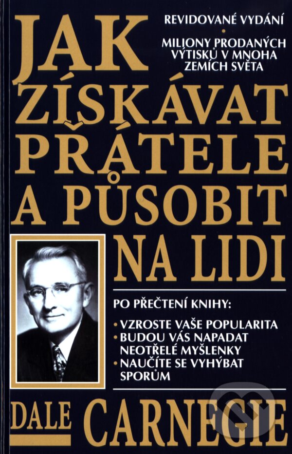 Kniha: Jak získávat přátele a působit na lidi (Dale Carnegie). BETA - Dobrovský, 2012 Kniha: Jak získávat přátele a působit na lidi (Dale Carnegie). BETA - Dobrovský, 2012