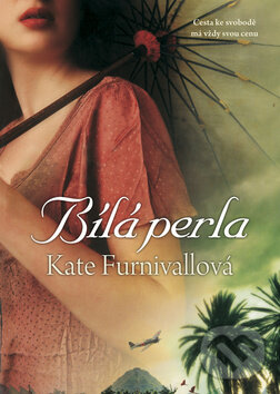 Kniha: Bílá perla (Kate Furnivallová). BB/art, 2012 Kniha: Bílá perla (Kate Furnivallová). BB/art, 2012