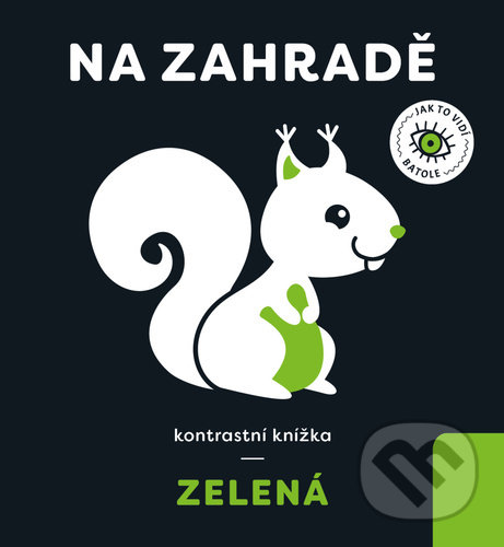 Kniha: Zelená: Na zahradě (Anna Paszkiewicz). Drobek, 2022 Kniha: Zelená: Na zahradě (Anna Paszkiewicz). Drobek, 2022