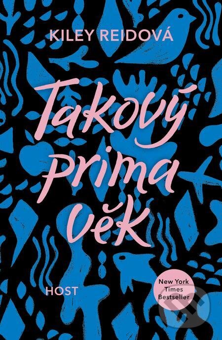E-kniha: Takový prima věk (Kiley Reid). Host, 2021 E-kniha: Takový prima věk (Kiley Reid). Host, 2021