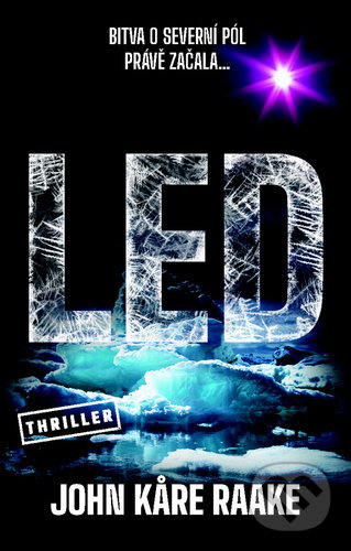 Kniha: Led (John Kåre Raake). Vendeta, 2022 Kniha: Led (John Kåre Raake). Vendeta, 2022