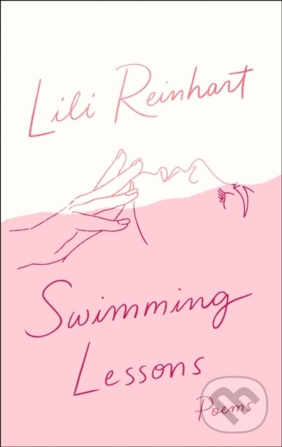 E-kniha: Swimming Lessons (Lili Reinhart). HarperCollins, 2020 E-kniha: Swimming Lessons (Lili Reinhart). HarperCollins, 2020