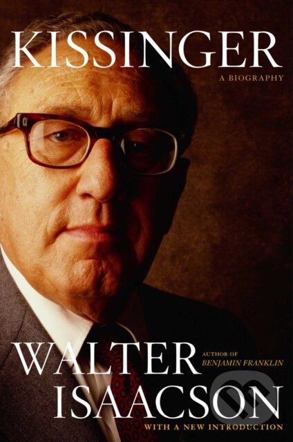 E-kniha: Kissinger (Walter Isaacson). Simon & Schuster, 2013 E-kniha: Kissinger (Walter Isaacson). Simon & Schuster, 2013
