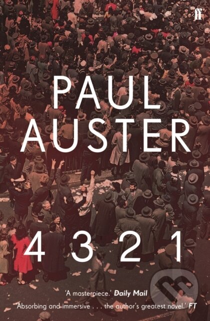 E-kniha: 4 3 2 1 (Paul Auster). Faber and Faber, 2017 E-kniha: 4 3 2 1 (Paul Auster). Faber and Faber, 2017