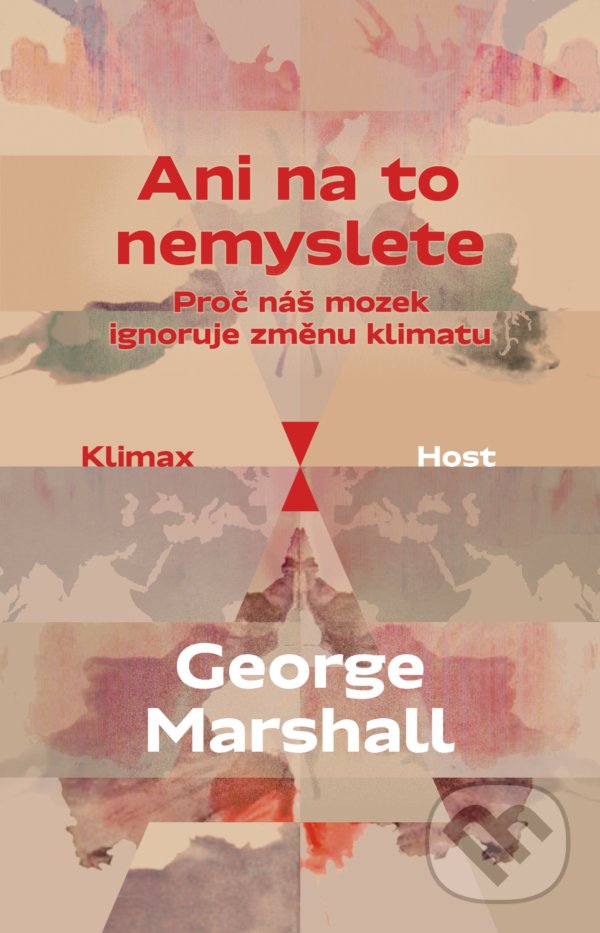 Kniha: Ani na to nemyslete (George Marshall). Host, 2022 Kniha: Ani na to nemyslete (George Marshall). Host, 2022