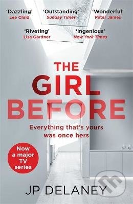Kniha: The Girl Before (JP Delaney). Quercus, 2021 Kniha: The Girl Before (JP Delaney). Quercus, 2021