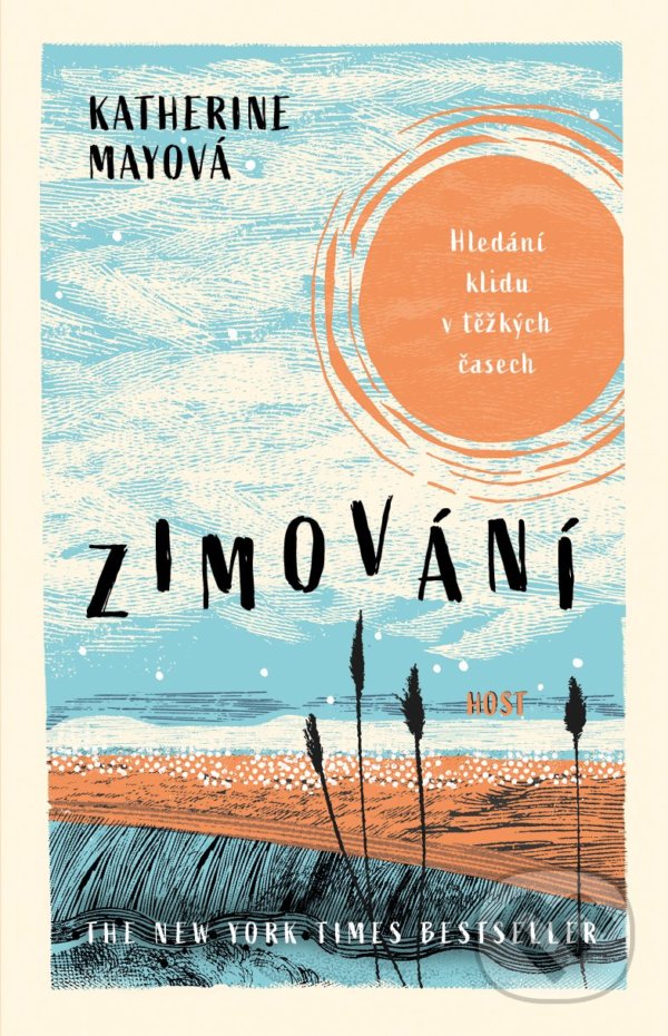 Kniha: Zimování (Katherine May). Host, 2022 Kniha: Zimování (Katherine May). Host, 2022