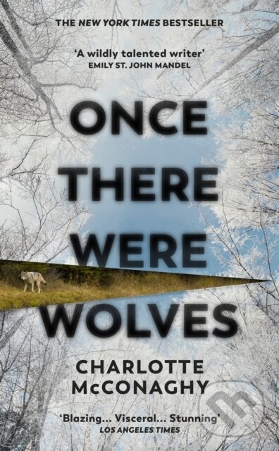 E-kniha: Once There Were Wolves (Charlotte McConaghy). Random House, 2022 E-kniha: Once There Were Wolves (Charlotte McConaghy). Random House, 2022