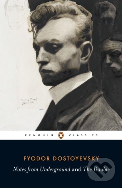 E-kniha: Notes from Underground and the Double (Fyodor Dostoyevsky). Penguin Books, 2009 E-kniha: Notes from Underground and the Double (Fyodor Dostoyevsky). Penguin Books, 2009