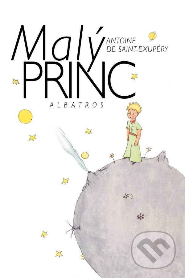 Kniha: Malý princ (Antoine de Saint-Exupéry). Albatros CZ, 2022 Kniha: Malý princ (Antoine de Saint-Exupéry). Albatros CZ, 2022
