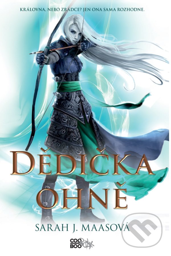 Kniha: Dědička ohně (Sarah J. Maas). CooBoo CZ, 2022 Kniha: Dědička ohně (Sarah J. Maas). CooBoo CZ, 2022